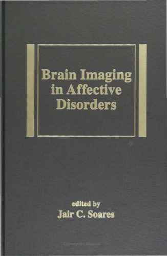 Brain Imaging in Affective Disorders (Medical Psychiatry Series)