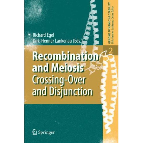 Recombination and Meiosis: Crossing-Over and Disjunction