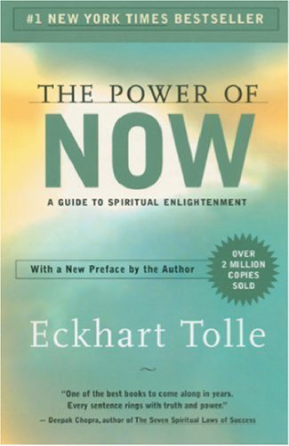 The Power of Now: A Guide to Spiritual Enlightenment