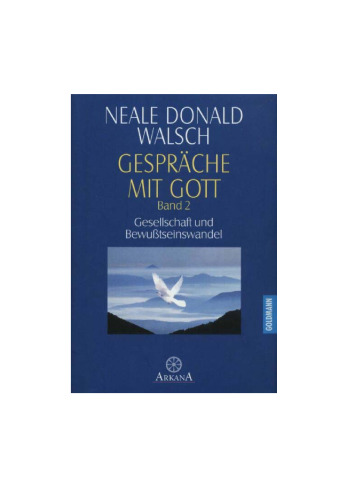 Gespräche mit Gott, Band 2: Gesellschaft und Bewußtseinswandel