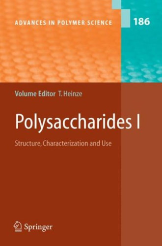 Polysaccharides I: Structure, Characterization and Use