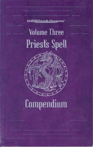 Priest's Spell Compendium, Volume 3 (Advanced Dungeons & Dragons)