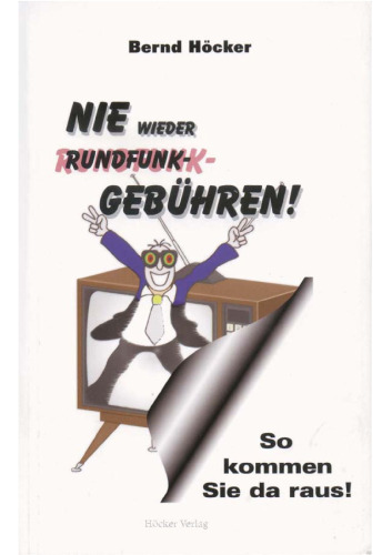 Nie wieder Rundfunkgebühren!