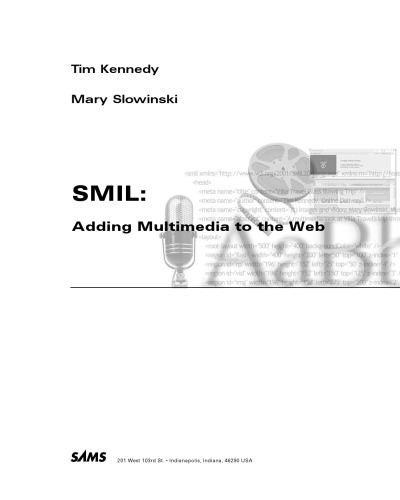 SMIL: Adding Multimedia to the Web