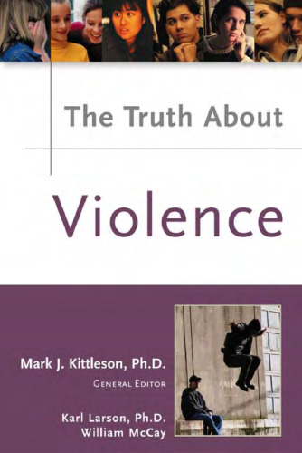 The Truth About Violence (Truth About)