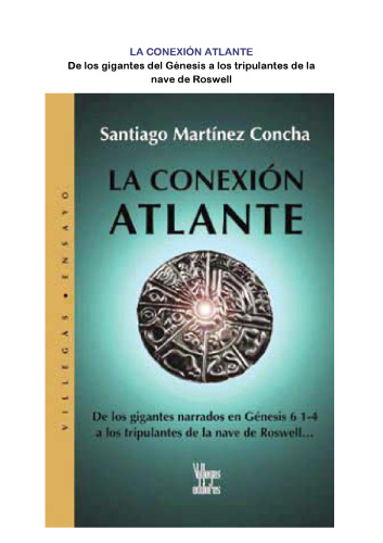 La conexion atlante (Villegas Ensayo series)