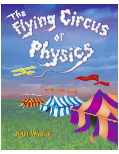 The Flying Circus of Physics