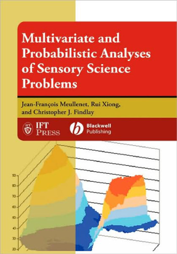 Multivariate and Probabilistic Analyses of Sensory Science Problems (Institute of Food Technologists Series)