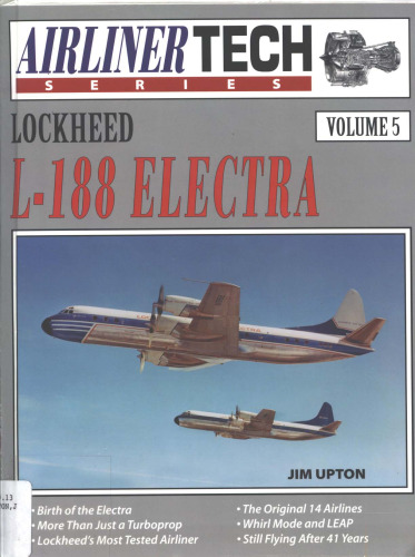 Lockheed L-188 Electra (AirlinerTech Series, Vol. 5)