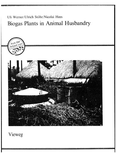 Biogas Plants in Animal Husbandry: A Practical Guide