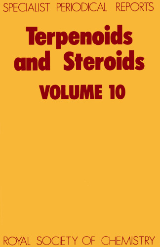 Terpenoids and Steroids: Volume 10 (SPR  Terpenoids and Steroids (RSC))