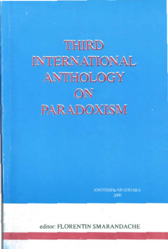 Third International Anthology on Paradoxism (paradoxist distichs, tautological distichs, dualistic distichs)