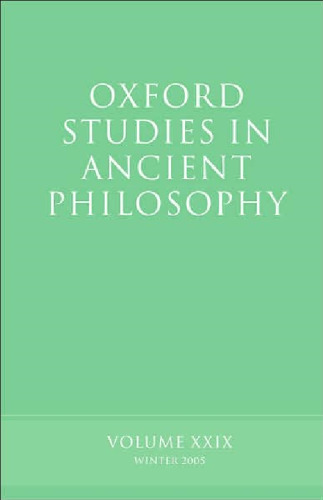 Oxford Studies in Ancient Philosophy: Volume XXIX: Winter 2005