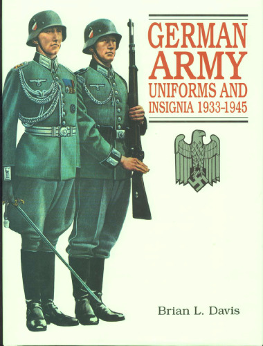 German Army Uniforms and Insignia 1933-1945