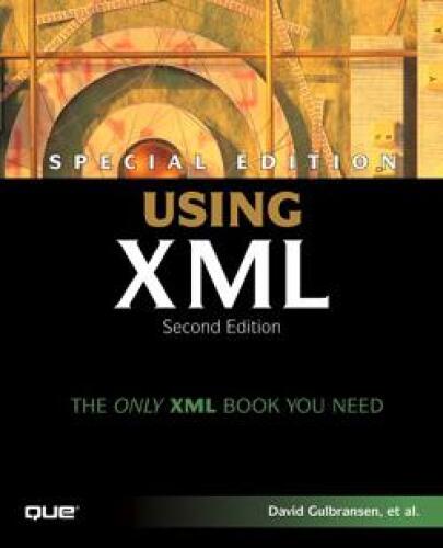 Special Edition Using XML (2nd Edition) (Special Edition Using)