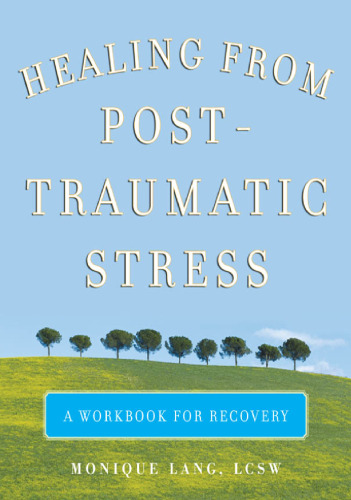 Healing from Post-Traumatic Stress