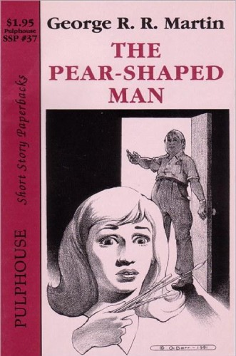 The Pear-Shaped Man