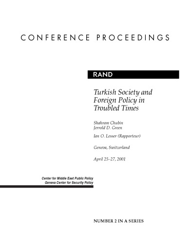 Turkish Society and Foreign Policy in Trouble Times (Conference Proceedings (Rand Corporation), 171.)