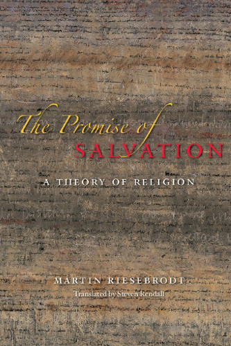 The Promise of Salvation: A Theory of Religion