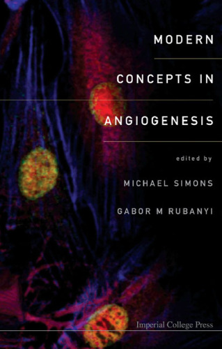 Modern Concepts in Angiogenesis