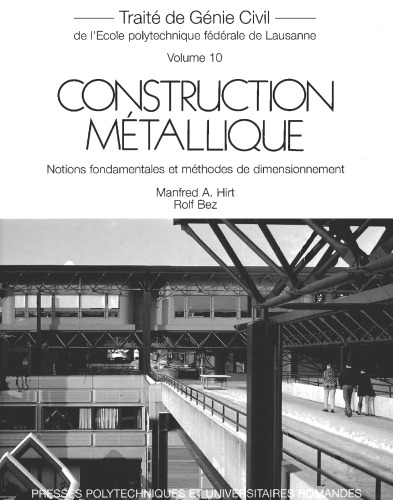 Construction métallique : notions fondamentales et méthodes de dimensionnement