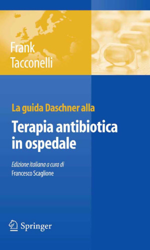 La guida Daschner alla terapia antibiotica in ospedale