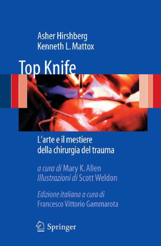 Top Knife: L’arte e il mestiere della chirurgia del trauma