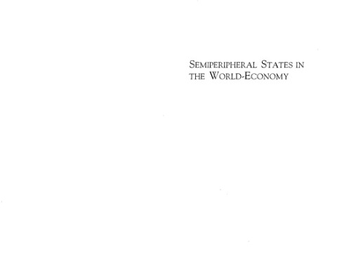 Semiperipheral States in the World-Economy (Contributions in Economics and Economic History)