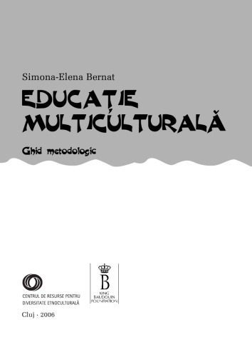 Educaţie multiculturală (Ghid metodologic)