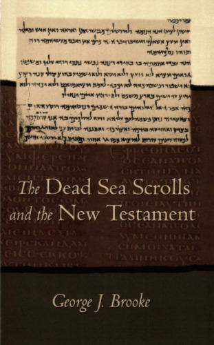 The Dead Sea Scrolls and the New Testament