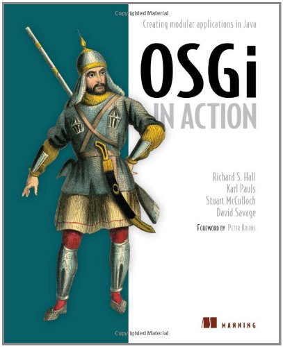 OSGi in Action: Creating Modular Applications in Java