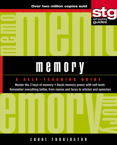 Memory: a self-teaching guide