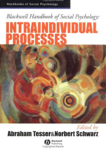 Blackwell Handbook of Social Psychology: Intraindividual Processes (Blackwell Handbooks of Social Psychology)