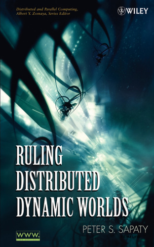 Ruling Distributed Dynamic Worlds