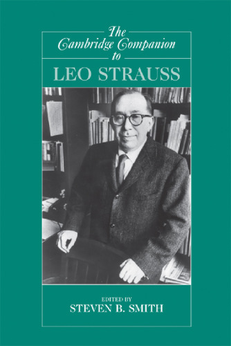 The Cambridge Companion to Leo Strauss (Cambridge Companions to Philosophy)