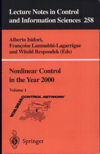 Nonlinear Control in the Year 2000: Volume 1