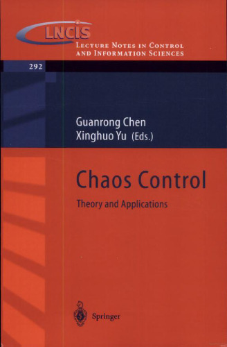 Chaos Control: Theory and Applications