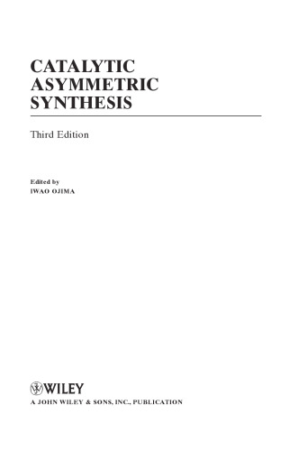 Catalytic Asymmetric Synthesis, 3rd Edition