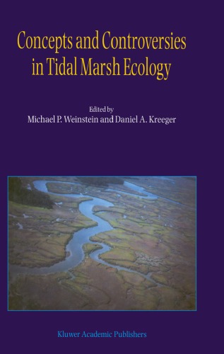 Concepts and Controversies in Tidal Marsh Ecology