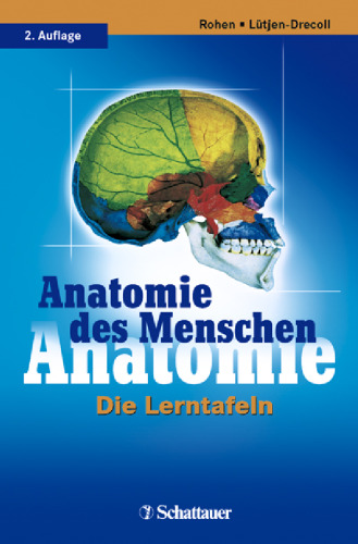 Anatomie des Menschen. Lerntafeln und Lerntabellen