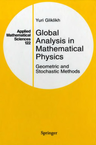 Global Analysis in Mathematical Physics: Geometric and Stochastic Methods