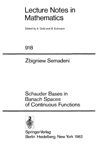 Schauder Bases in Banach Spaces of Continuous Functions