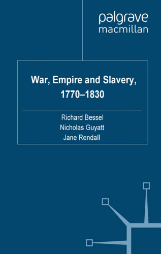 War, Empire and Slavery, 1770-1830