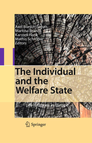 The Individual and the Welfare State: Life Histories in Europe