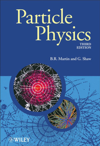 Particle Physics, Third Edition (Manchester Physics Series)