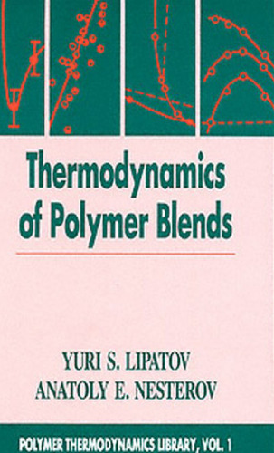 Thermodynamics of Polymer Blends (Polymer Thermodynamics Library , Vol 1)