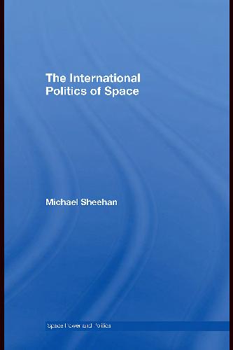 The International Politics of Space