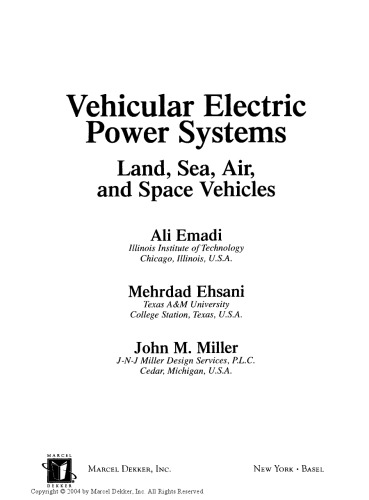 Vehicular Electric Power Systems: Land, Sea, Air, and Space Vehicles (Power Engineering (Willis))