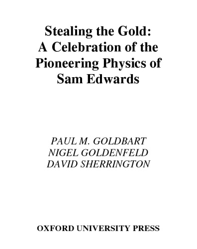 Stealing the Gold: A Celebration of the Pioneering Physics of Sam Edwards