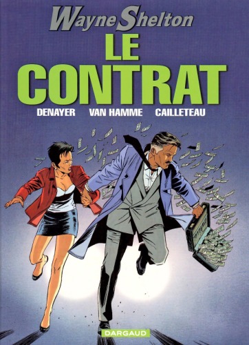 Wayne Shelton, tome 3 : Le contrat